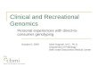 Clinical and Recreational Genomics