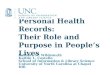 Personal Health Records: Their Role and Purpose in People’s Lives