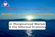 For Marginalized Workers in the Informal Economy