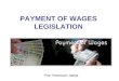 PAYMENT OF WAGES LEGISLATION