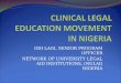 CLINICAL LEGAL EDUCATION MOVEMENT IN NIGERIA