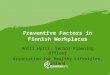 Preventive Factors in Finnish Workplaces