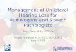 Management of Unilateral Hearing Loss for Audiologists and Speech Pathologists