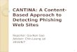 CANTINA: A Content-Based Approach to Detecting Phishing Web Sites