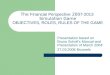 The  Financial Perspective  200 7-2013  Simulation Game  OBJECTIVES, ROLES, RULES OF THE GAME