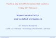 Superconductivity  and related cryogenics Dr. Amalia Ballarino