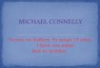 MICHAEL CONNELLY