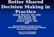 Better Shared Decision Making in Practice
