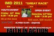 IMD 2011    "GREAT RACE"  >>  6 Continents   >>  6 Stations