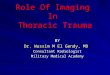 Role Of Imaging  In  Thoracic Trauma