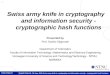 Swiss army knife in cryptography and information security - cryptographic hash functions