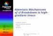 Atomistic Mechanisms of rf Breakdown in high-gradient linacs