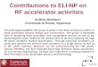 Contributions to ELI-NP on  RF accelerator activities