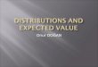 Distributions and expected value