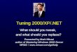 Tuning 2000/XP/.NET
