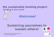 the sustainable funding project ‘funding in the round’ Welcome!