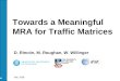 Towards a Meaningful MRA for Traffic Matrices