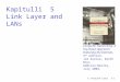 Kapitulli  5 Link Layer and LANs