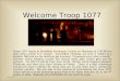 Welcome Troop 1077