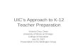 UIC’s Approach to K-12 Teacher Preparation