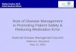 Role of Disease Management in Promoting Patient Safety & Reducing Medication Error