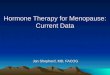 Hormone Therapy for Menopause: Current Data