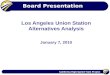 Los Angeles Union Station Alternatives Analysis January 7,  2010