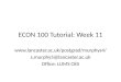 ECON 100 Tutorial: Week 11