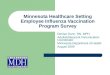Minnesota Healthcare Setting Employee Influenza Vaccination Program Survey