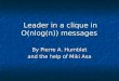 Leader in a clique in O(nlog(n)) messages