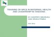 TRAINING OF NPCS IN MATERNAL HEALTH AND LEADERSHIP IN TANZANIA