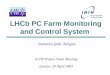 LHCb PC Farm Monitoring and Control System