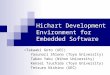 Hichart Development Environment for Embedded Software