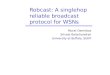 Robcast: A singlehop reliable broadcast protocol for WSNs