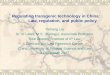 Regulating transgenic technology in China: Law, regulation, and public policy