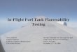 In-Flight Fuel Tank Flammability Testing