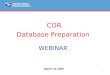 COR Database Preparation WEBINAR