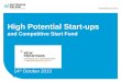 High Potential Start-ups and Competitive Start Fund