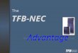The TFB - NEC Advantage
