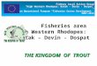 Fisheries area  High Western Rhodopes:  Batak – Devin - Dospat THE KINGDOM  OF  TROUT