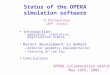 Status of the OPERA simulation software