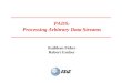 PADS: Processing Arbitrary Data Streams Kathleen Fisher Robert Gruber