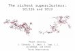The richest superclusters: SCL126 and SCL9