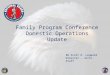 Family Program Conference  Domestic Operations Update