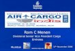 Ram C Menen Divisional Senior Vice President Cargo   Emirates