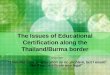 The Issues of Educational Certification along the Thailand/Burma border