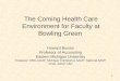 The Coming Health Care Environment for Faculty at Bowling Green