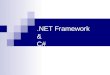 NET Framework & C#