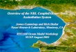 Overview of the NRL Coupled Ocean Data Assimilation System James Cummings and Rich Hodur