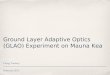 Ground Layer Adaptive Optics (GLAO) Experiment on Mauna Kea